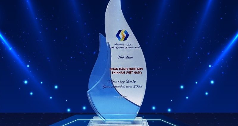 Ngân hàng Shinhan Việt Nam nhận danh hiệu Ngân hàng Lưu ký Giám sát