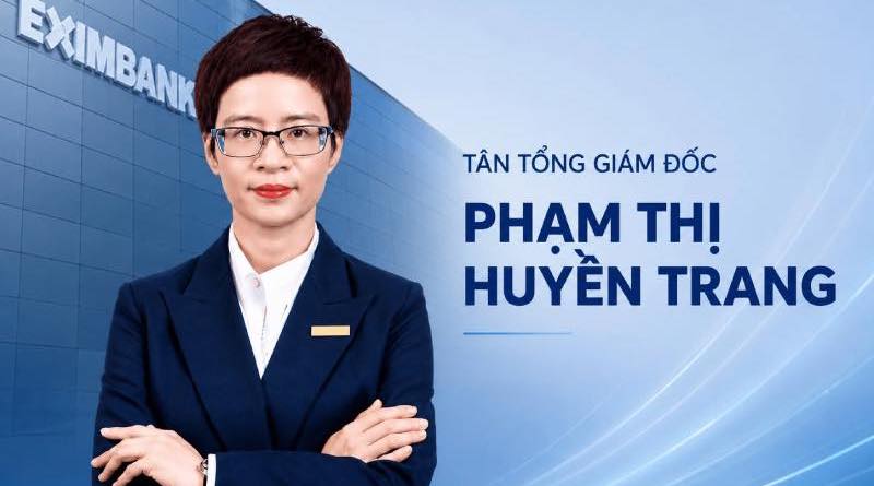 eximbank-bo-nhiem-tong-giam-doc-moi-pham-thi-huyen-trang-CEO-TAI-CHINH